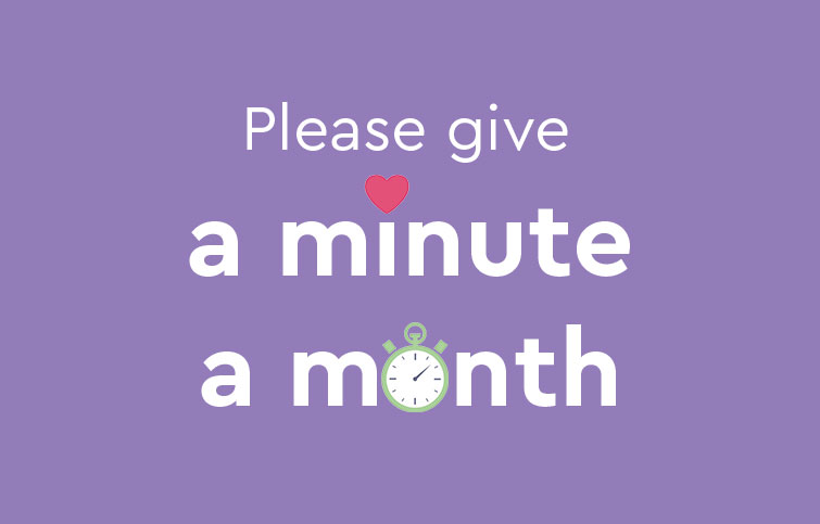 Please give a minute a month